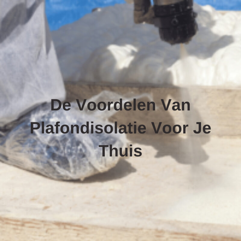 De Voordelen Van Plafondisolatie Voor Je Thuis